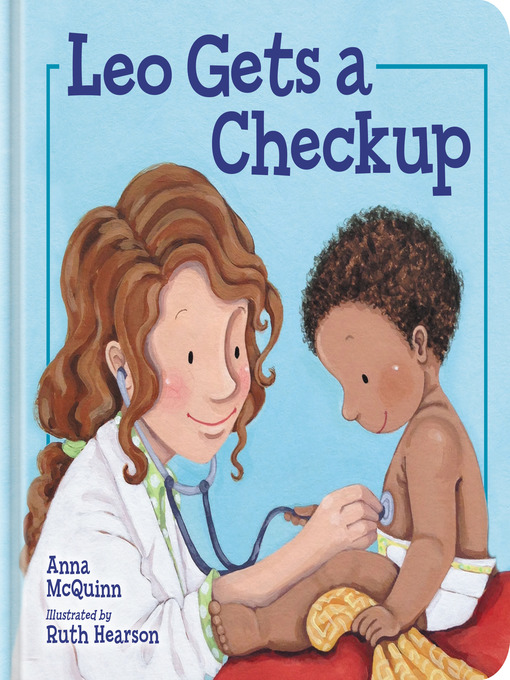 Title details for Leo Gets a Checkup by Anna McQuinn - Available